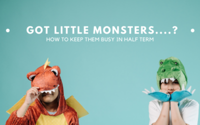 How To Keep Your Little Monsters Busy In Half Term